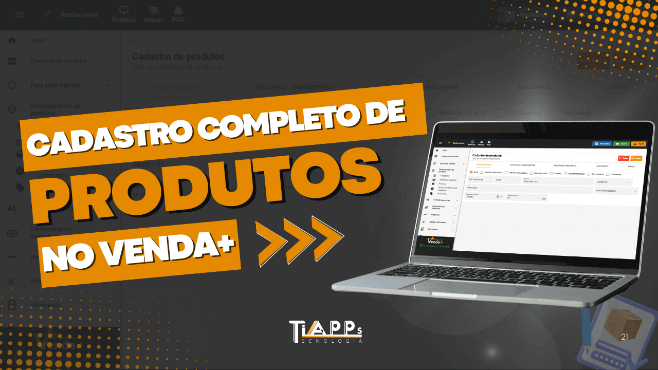 Como Realizar o Cadastro Básico de Produtos na Plataforma Venda Mais