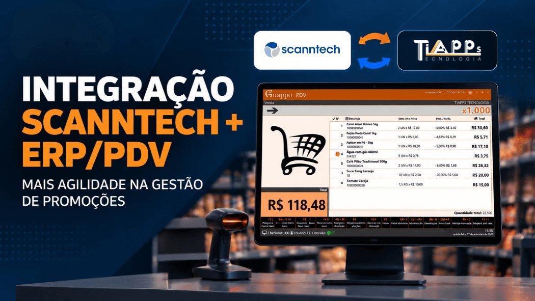 Integração Scanntech + ERP/PDV Tiapps: mais agilidade na gestão de promoções