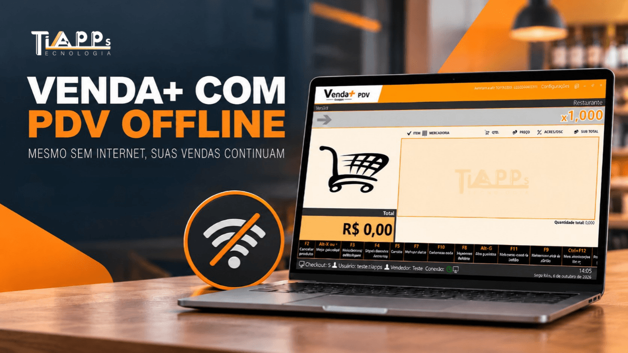 Venda+ com PDV Offline: vendas mesmo sem conexão com a internet