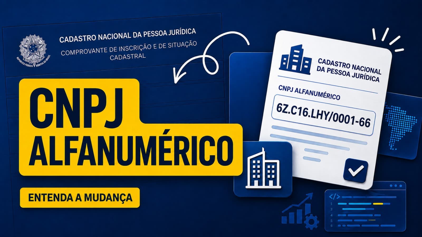 CNPJ Alfanumérico: o que mudou e como nossos sistemas estão preparados
